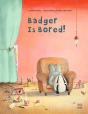 Badger Is Bored - Preview