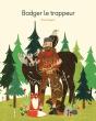 Badger Le Trappeur - Preview