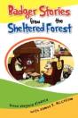 Badger Stories From The Sheltered Forest - Preview