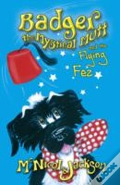Capa do artigo Badger The Mystical Mutt And The Flying Fez