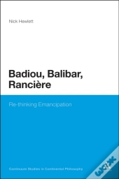 Badiou, Balibar, Ranciere