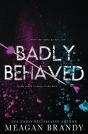 Badly Behaved - Preview