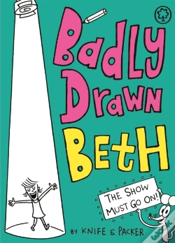 Capa do artigo Badly Drawn Beth: The Show Must Go On!
