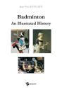 Badminton : An Illustrated History - Preview