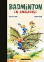 Badminton En Amazonie - Preview