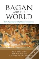 Bagan And The World