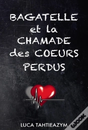 Capa do artigo Bagatelle Et La Chamade Des Coeurs Perdus