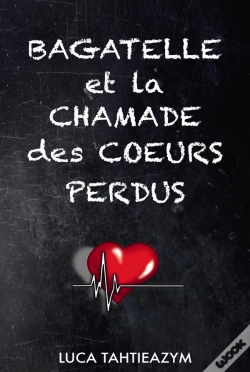 Capa do artigo Bagatelle Et La Chamade Des Coeurs Perdus