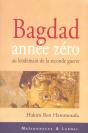 Bagdad Annee Zero : Au Lendemain De La Seconde Guerre - Preview