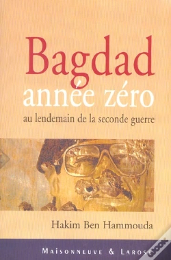 Capa do artigo Bagdad Annee Zero : Au Lendemain De La Seconde Guerre