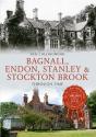 Bagnall, Endon, Stanley & Stockton Brook Through Time - Preview