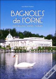 Bagnoles De L'Orne, Médecine, Santé, Nature