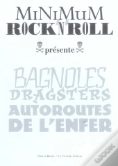 Bagnoles Dragsters, Autoroutes De L'Enfer