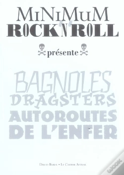 Capa do artigo Bagnoles Dragsters, Autoroutes De L'Enfer