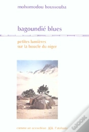Capa do artigo Bagoundié Blues ; Petites Lumières Sur La Boucle Du Niger