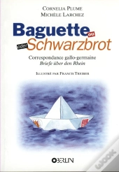 Baguette Oder Schwartzbrot ; Correspondance Gallo-Germaine