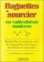 Baguettes De Sourcier ; En Radiesthésie Moderne - Preview