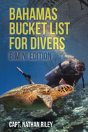Bahamas Bucket List For Divers - Preview