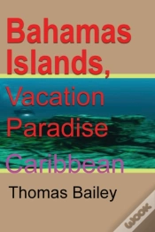 Capa do artigo Bahamas Islands, Vacation Paradise