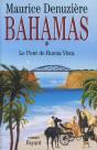 Bahamas T.1 ; Le Pont De Buena Vista - Preview