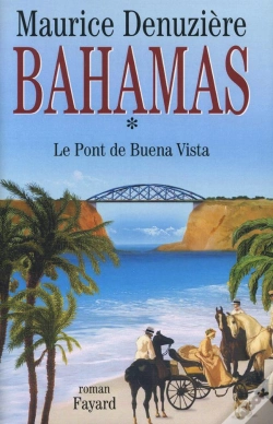 Capa do artigo Bahamas T.1 ; Le Pont De Buena Vista