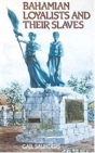 Bahamian Loyalists And Their Slaves - Preview
