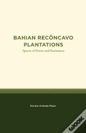 Bahian Reconcavo Plantations