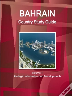 Capa do artigo Bahrain Country Study Guide Volume 1 Strategic Information And Developments