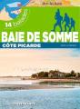 Baie De Somme, Côte Picarde ; 14 Balades - Preview