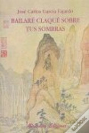 Capa do artigo Bailaré Claqué Sobre Tus Sombras