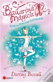Capa do artigo Bailarina Mágica - Rosa e a Princesa Enfeitiçada