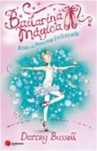 Bailarina Mágica - Rosa e a Princesa Enfeitiçada