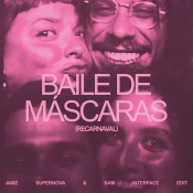 Capa do artigo Baile De Mascaras (Jamz Supernova & Sam Interface Edit) - Vinil