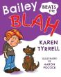 Bailey Beats The Blah - Preview