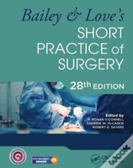 Bailey & Love'S Short Practice Of Surgery - 28th Edition