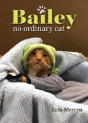 Bailey, No Ordinary Cat - Preview