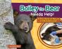 Bailey The Bear Needs Help! - Preview