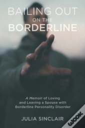 Bailing Out On The Borderline