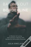Bailing Out On The Borderline