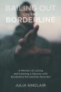 Bailing Out On The Borderline - Preview
