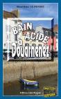 Bain Acide À Douarnenez - Preview