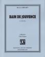 Bain De Jouvence - Preview