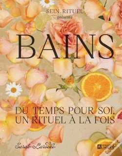 Capa do artigo Bains : Du Temps Pour Soi, Un Rituel À La Fois