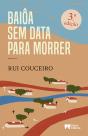 Baiôa sem data para morrer - Preview