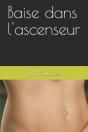 Baise Dans L'Ascenseur - Preview