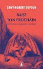 Baise Ton Prochain : Une Histoire Souterraine Du Capitalisme - Preview
