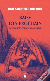 Capa do artigo Baise Ton Prochain : Une Histoire Souterraine Du Capitalisme