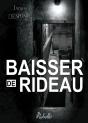 Baisser De Rideau - Preview