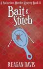 Bait & Stitch - Preview