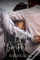 Bait & Switch